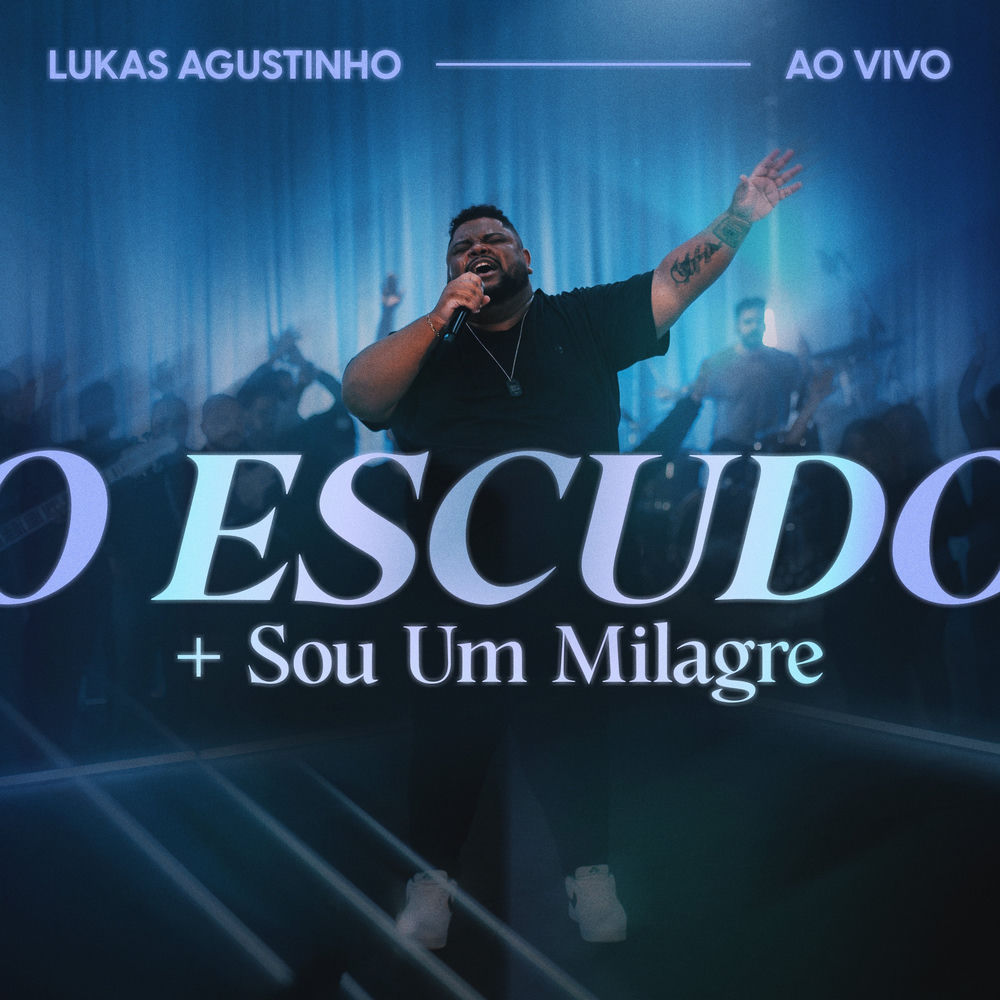 Escudo + Sou Um Milagre