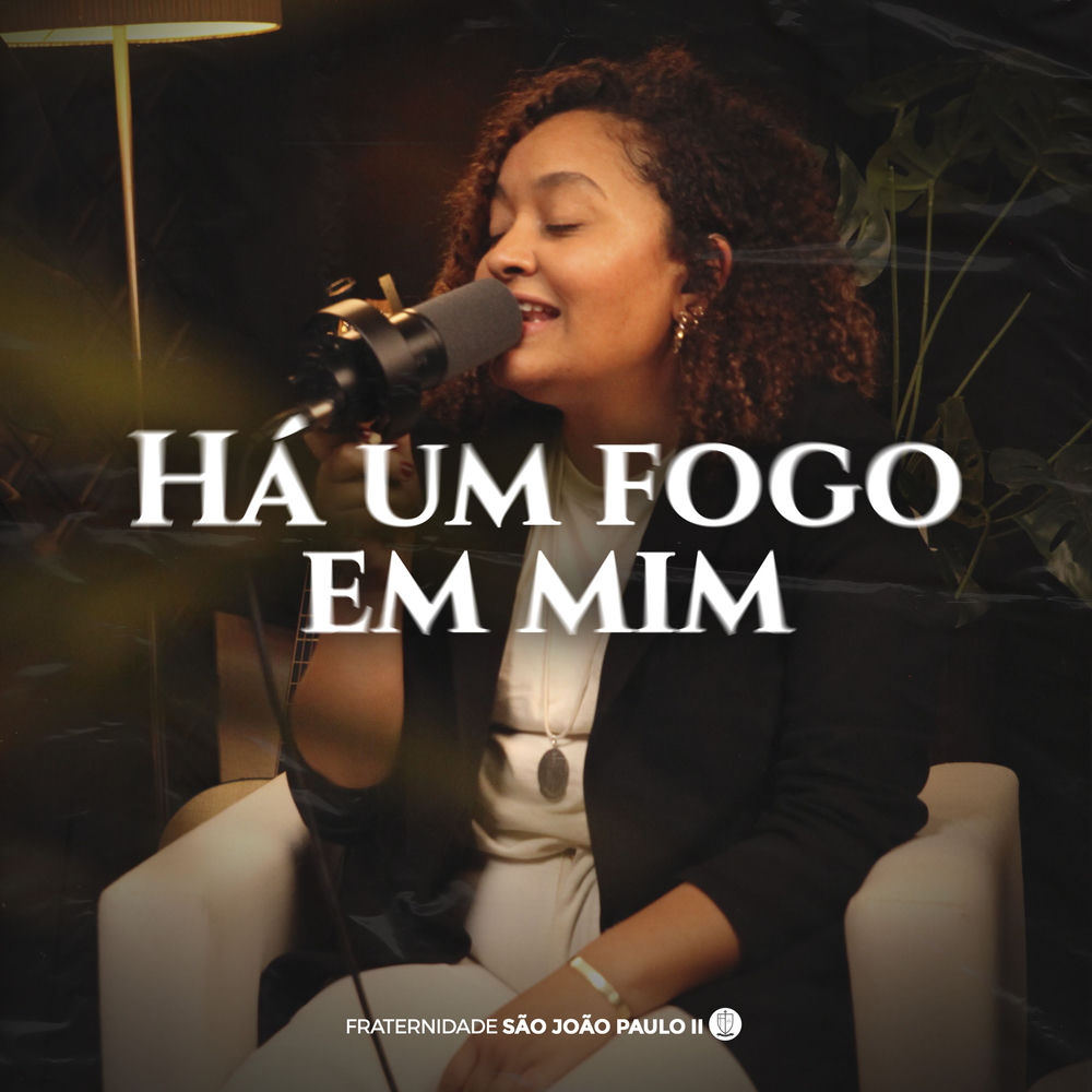 Há Um Fogo Em Mim