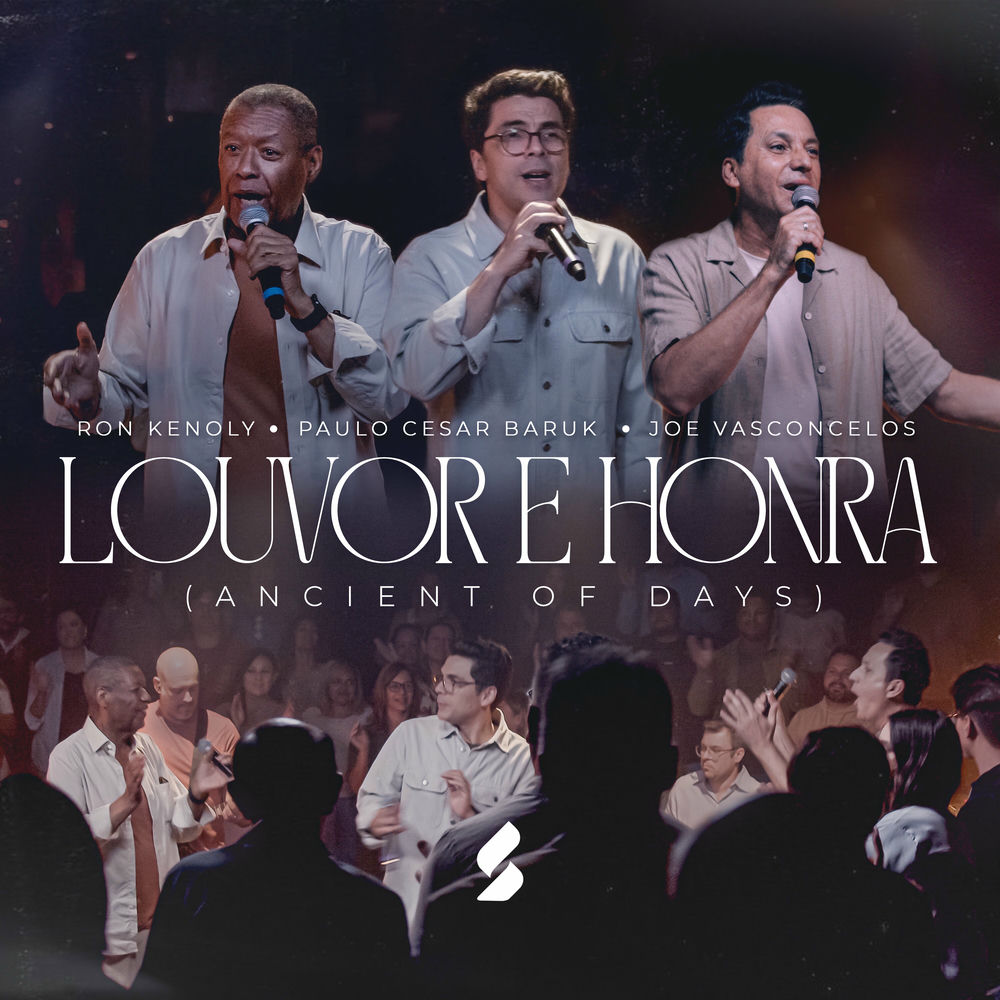 Louvor e Honra (Ancient Of Days)
