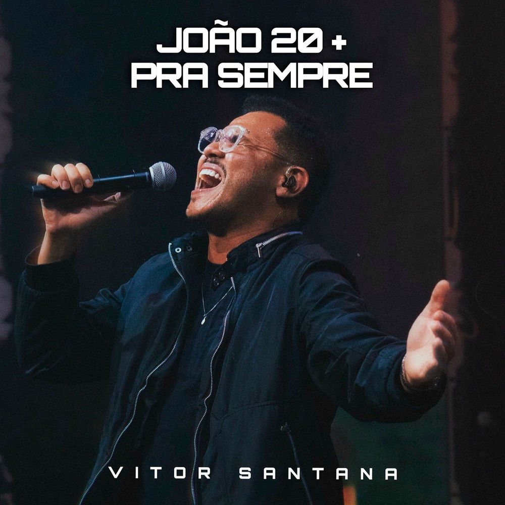 João 20 + Pra Sempre