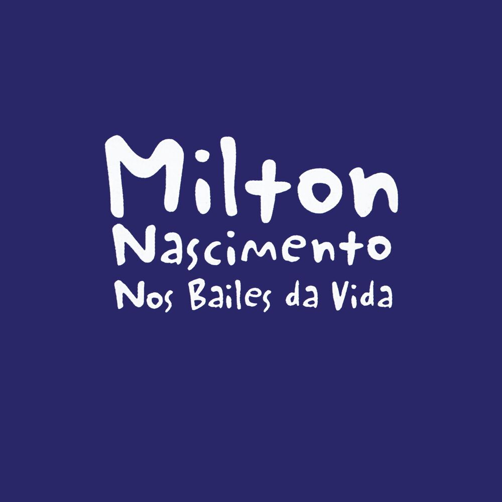 Nos Bailes da Vida